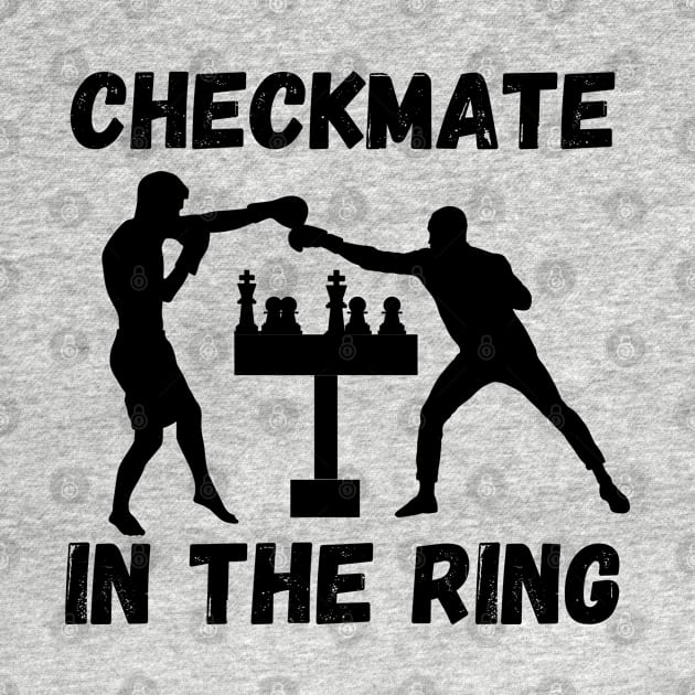 Checkmate In The Ring Chess boxing by OscarVanHendrix